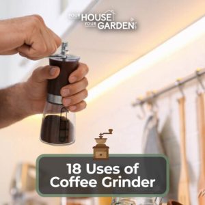 18 Uses of Coffee Grinder