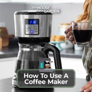 How To Use A Coffee Maker
